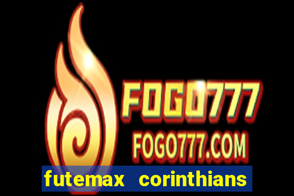 futemax corinthians x palmeiras